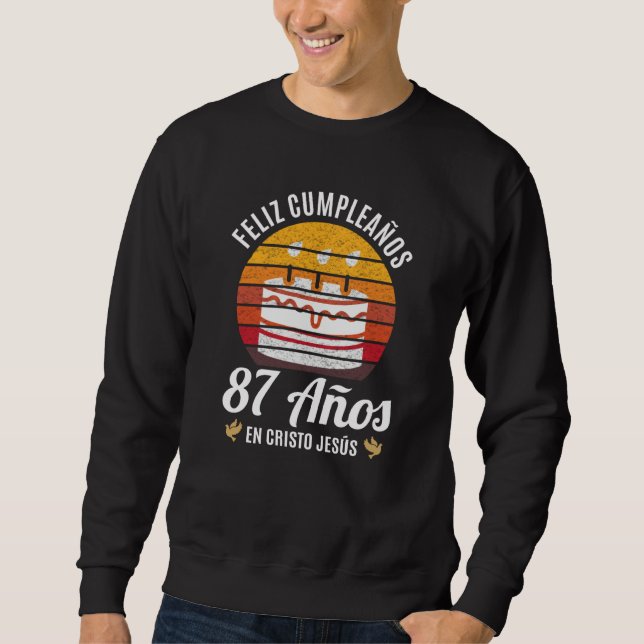 Sudadera 87 Años Cumpleaños En Cristo Jesús Spanish (Anverso)
