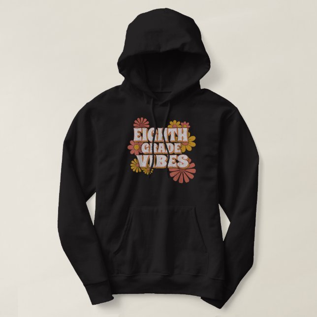 Sudadera 8.º Grado Vibes de vuelta a la escuela para profes (Diseño del anverso)