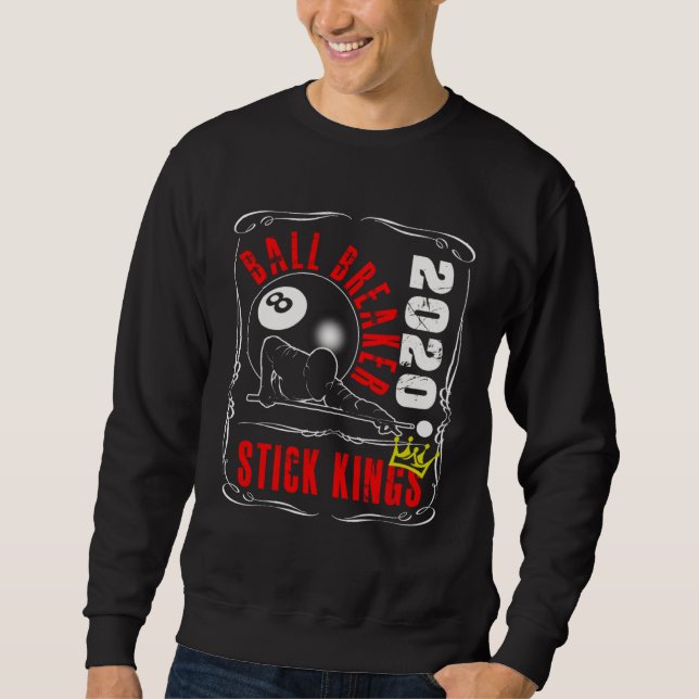 Sudadera 8 Ball Pool Billiards  Stick King Player Tea (Anverso)