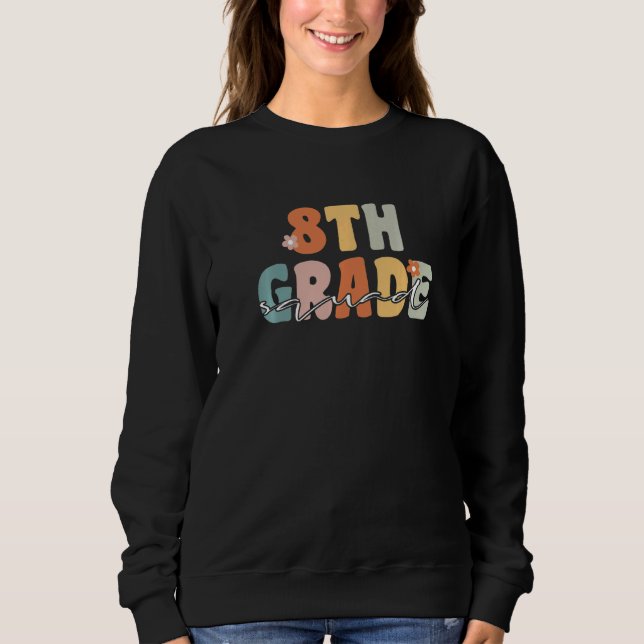 Sudadera 8th Grade Squad Student Teacher Groovy Retro Schoo (Anverso)