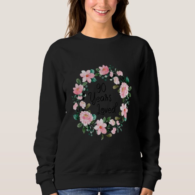 Sudadera 90 años hombres queridos mujeres 90 años floral 90 (Anverso)