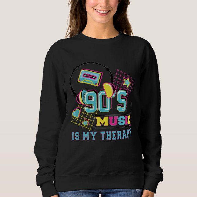 Sudadera 90s Music Is My Therapy 90s Party Outfit (Anverso)