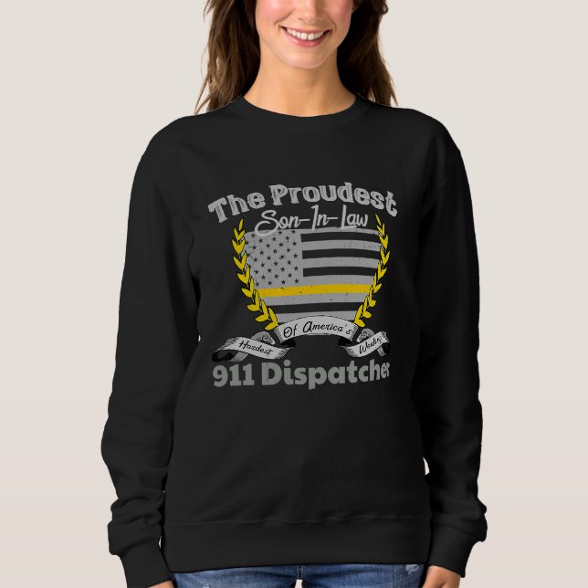 Sudadera 911 Dispatcher Apparel Proud Son In Law Thin Gold  (Anverso)