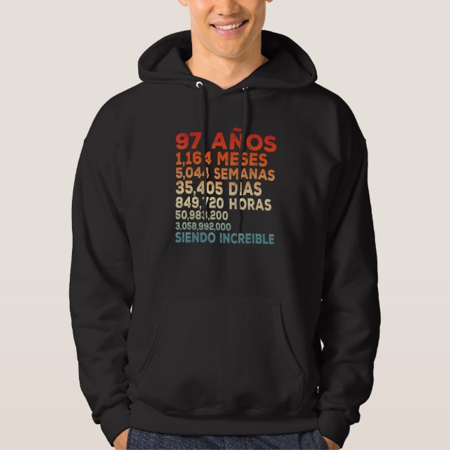 Sudadera 97 Aos Siendo Increíble 97 Años En S (Anverso)