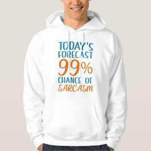 Sudadera 99 Por Ciento De Posibilidad De Sarcasmo