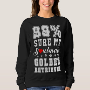 Sudadera 99 Seguro Que Mi Compañero De Ama Es Mi Tirador De
