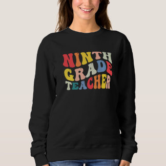 Sudadera 9th Ninth Grade Teacher Back To School Retro Groov