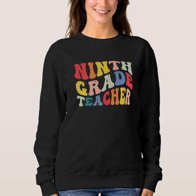 Sudadera 9th Ninth Grade Teacher Back To School Retro Groov (Anverso)