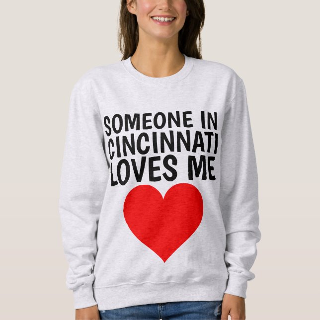 Sudadera A ALGUIEN EN CINCINNATI (OHIO) LE ENCANTAN LAS cam (Anverso)