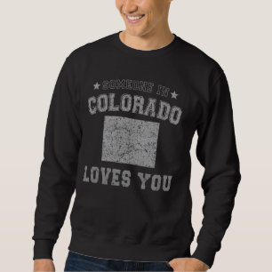 Sudadera A Alguien En Colorado Le Encanta El Estado Del Vin