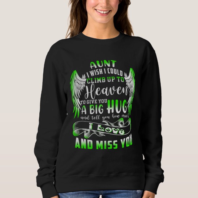 Sudadera A Big Hug And Tell My Aunt How Much I Loved & Miss (Anverso)