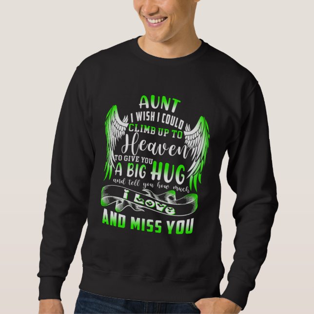 Sudadera A Big Hug And Tell My Aunt How Much I Loved & Miss (Anverso)