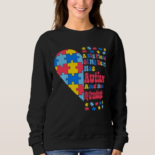 Sudadera A Big Piece Of My Heart Has Autism And He s My Gra (Anverso)
