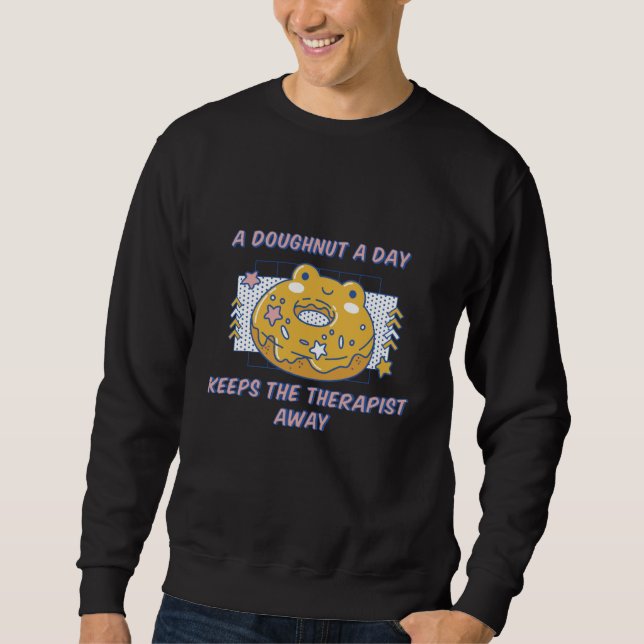 Sudadera A Doughnut A Day Keeps The Therapist Away Present (Anverso)