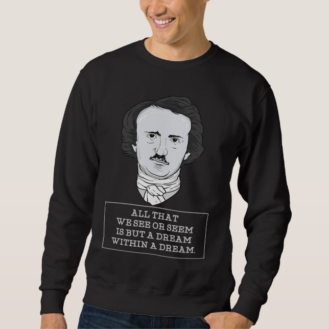 Sudadera A Dream Within A Dream I Literature Edgar Allan Po (Anverso)