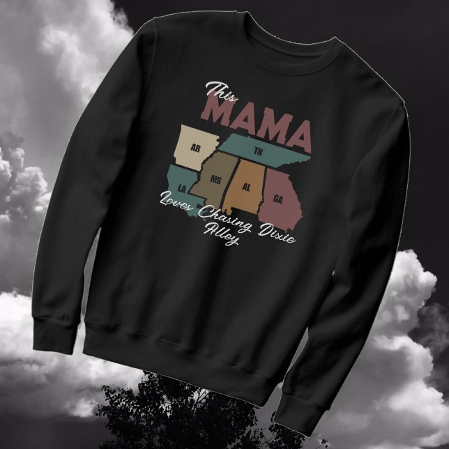 Sudadera A esta mamá le encanta la tormenta persiguiendo a  (Subido por el creador)