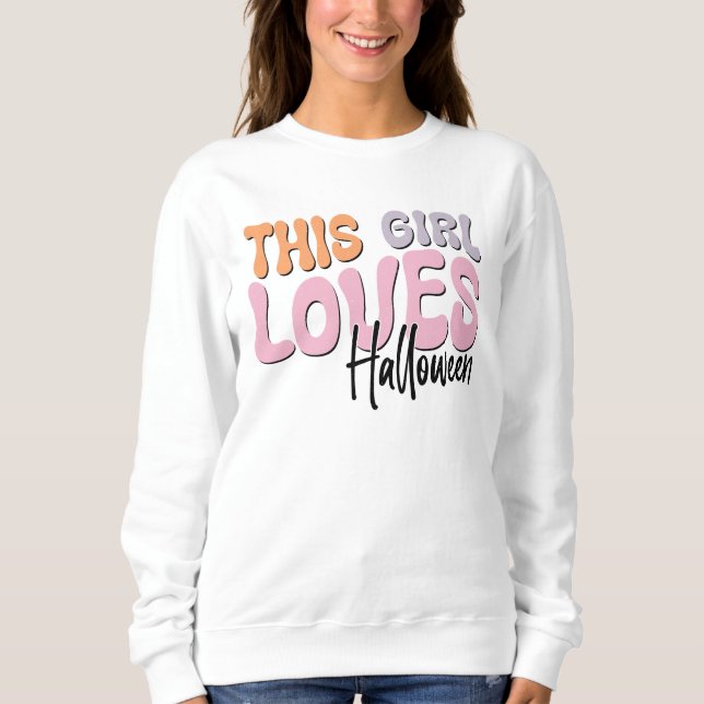 Sudadera A este Chica le encanta Halloween (Anverso)