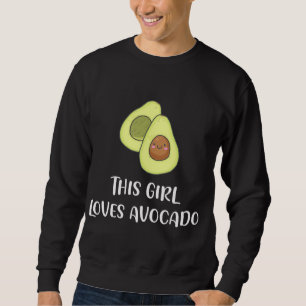 Sudadera A este Chica le encanta la fruta divertida aguacat