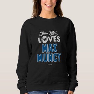 Sudadera A este Chica le encanta Max Muncy Los Angeles Base