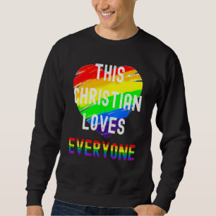 Sudadera A Este Cristiano Le Encanta A Todo El Mundo Lgbt G