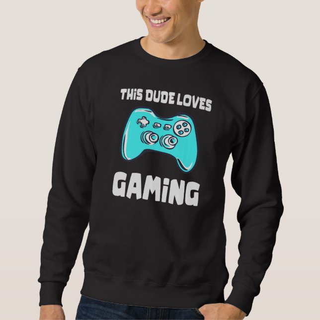 Sudadera A este tipo le encanta la diversión de videojuegos (Anverso)