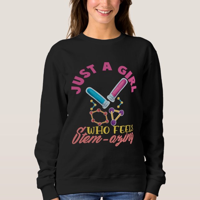 Sudadera A Girl Who Feels Steam Azing Steminist Science Mat (Anverso)