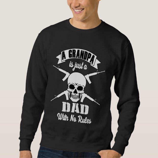 Sudadera A Grandpa is just a dad with no rules Grandad Gran (Anverso)