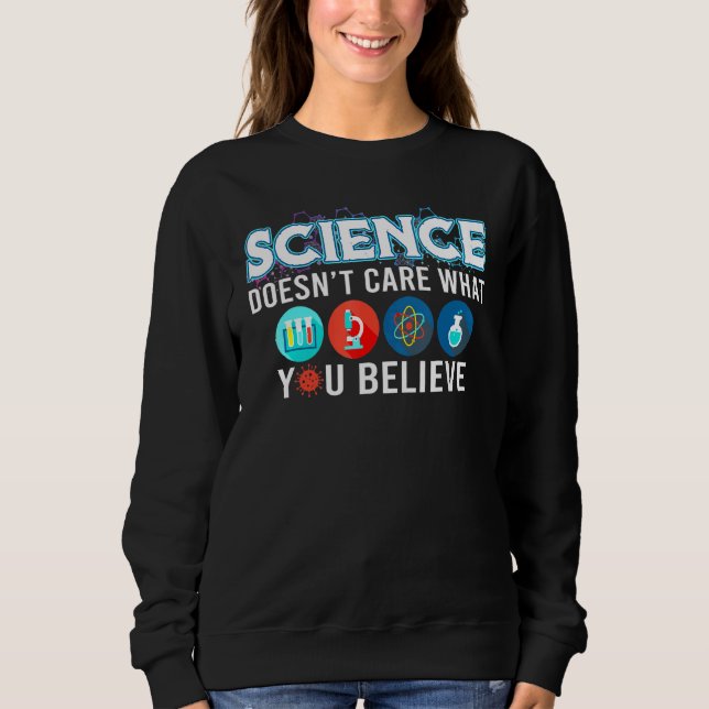 Sudadera A la ciencia no le importa lo que creas (Anverso)