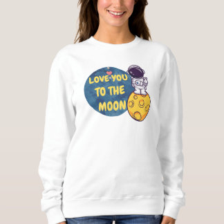 Sudadera A la luna con amor