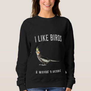 Sudadera A Las Mujeres Me Gustan Las Aves De Cockatiel Y Qu