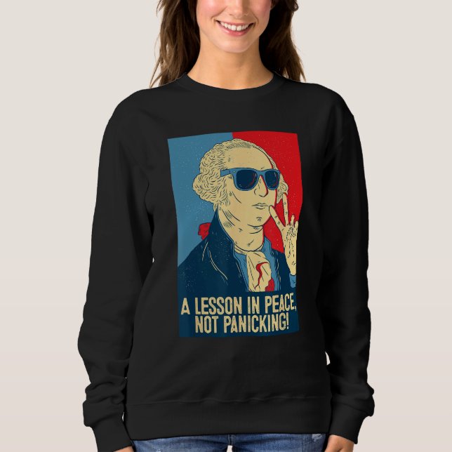 Sudadera A lesson in peace, not panicking, funny back to sc (Anverso)