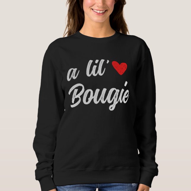 Sudadera A Lil Bougie Funny Women (Anverso)