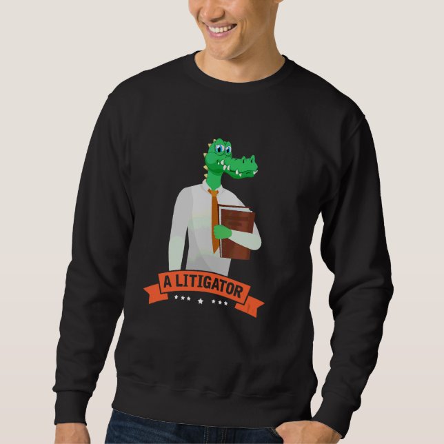 Sudadera A Litigator  Alligator Attorney Alitigator 3 (Anverso)