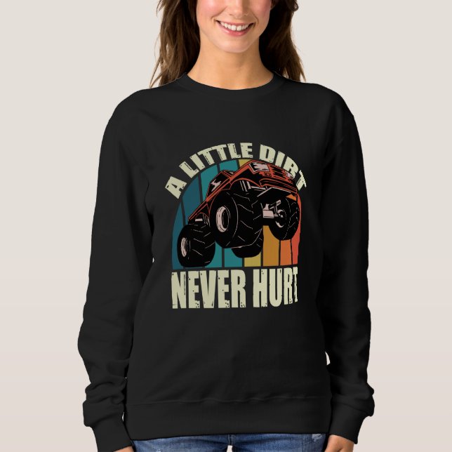 Sudadera A Little Dirt Never Hurt 4x4 Offroad Cool Four Whe (Anverso)