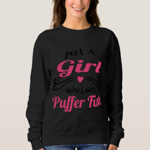 Sudadera A los chicas les encanta el pescado de Puffer sólo