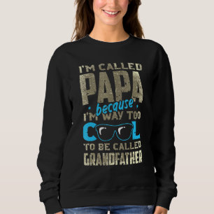 Sudadera A Los Hombres A Los Que Llamé Papa Me Llamé Muy Gu
