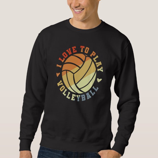 Sudadera A Los Hombres Les Encanta Jugar Voleibol (Anverso)