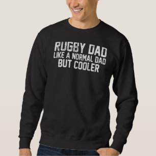 Sudadera A Los Hombres Rugby Papá Les Gusta Un Papá Normal