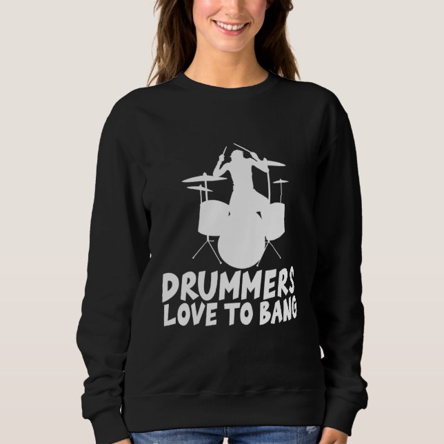 Sudadera A Los Tambores Les Encanta El Bang - (Anverso)