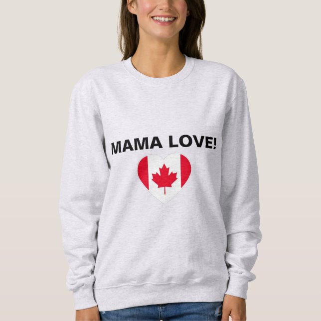 SUDADERA ¡A MAMA LE ENCANTA CANADÁ! (Anverso)