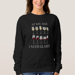 Sudadera A Mi Edad Necesito Gafas Bebidas De Vino