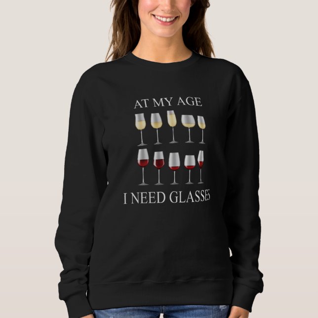 Sudadera A Mi Edad Necesito Gafas Bebidas De Vino (Anverso)