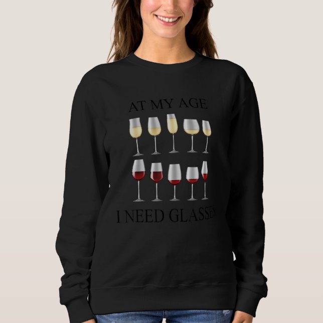 Sudadera A Mi Edad Necesito Gafas Bebidas De Vino (Anverso)