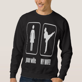 Sudadera A mi esposa le encanta Karate pero tu esposa no lo