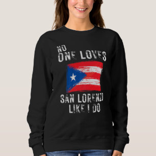 Sudadera A nadie le gusta San Lorenzo como a Puerto Rico