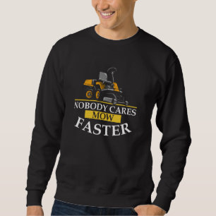 Sudadera A nadie le importa mucho más rápido, Lawn Tractor 