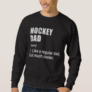 Sudadera A papá le gusta el hockey pero la definición es mu