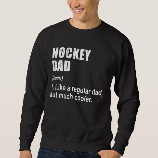 Sudadera A papá le gusta el hockey pero la definición es mu (Anverso)