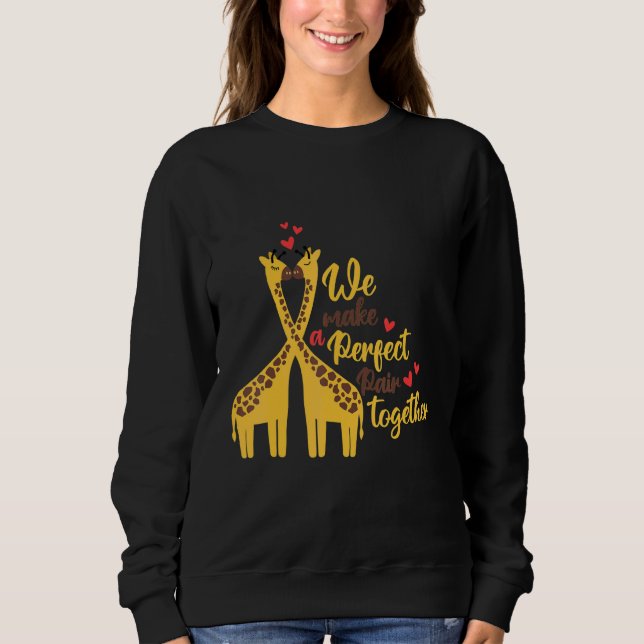 Sudadera A perfect pair and cute giraffe animal   nature (Anverso)