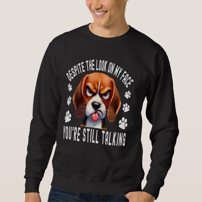 Sudadera A Pesar De La Mirada En Mi Cara, Grumpy Perro Sarc (Anverso)